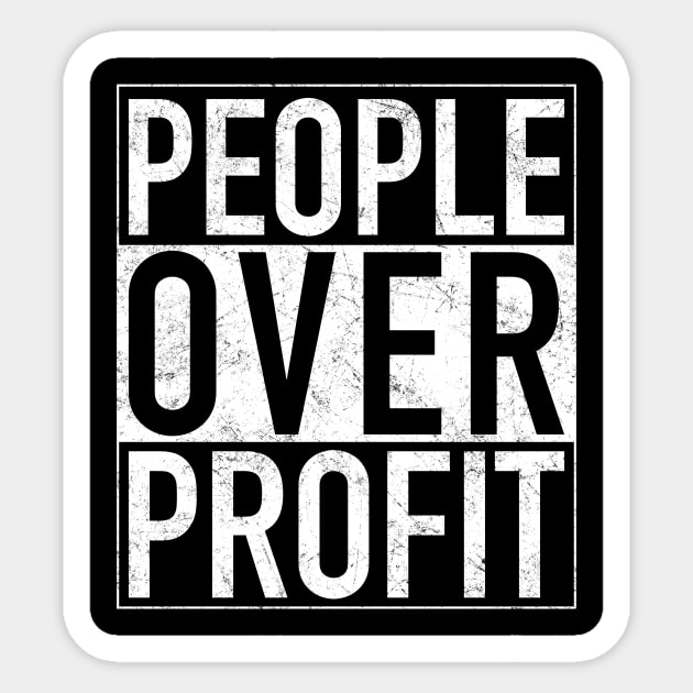 People over profit sweatshirt store